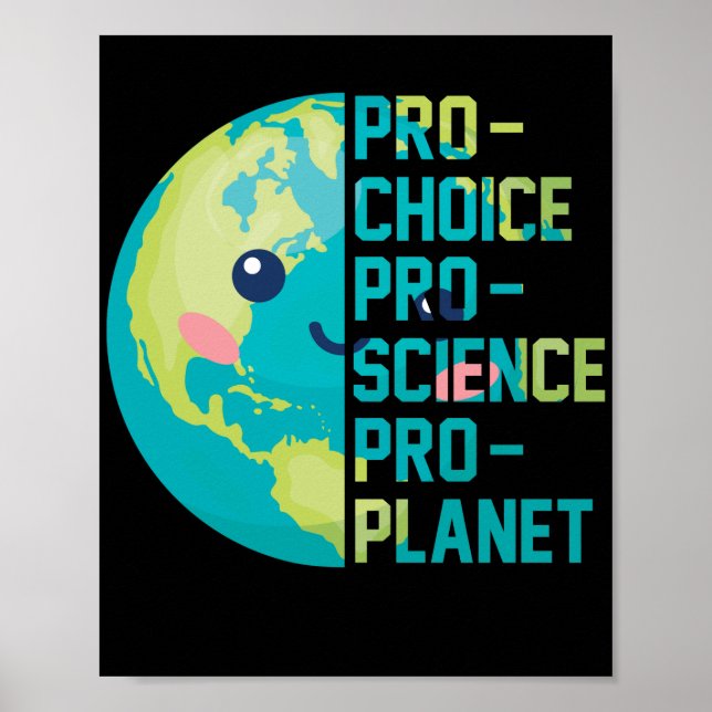Póster Pro Choice Pro Science Pro Planet (Frente)