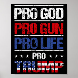 Póster Pro God Pro Gun Pro Life Pro Trump Shirotic Patrió
