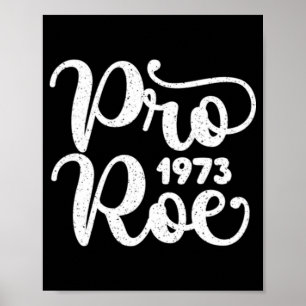 Póster Pro Roe con problemas