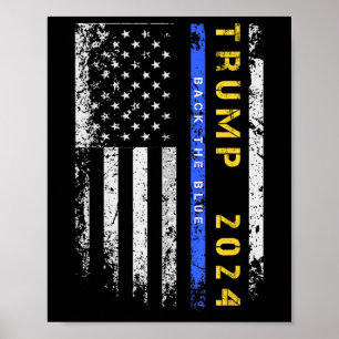 Póster Pro Trump 47 2024 Back the Blue Thin Blue Line Ame