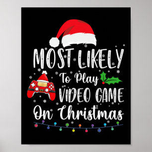 Póster Probablemente Juegue Videojuegos En Navidades Amo 