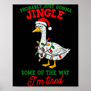 Póster Probablemente Solo Voy a Tintinear Estoy Cansado N