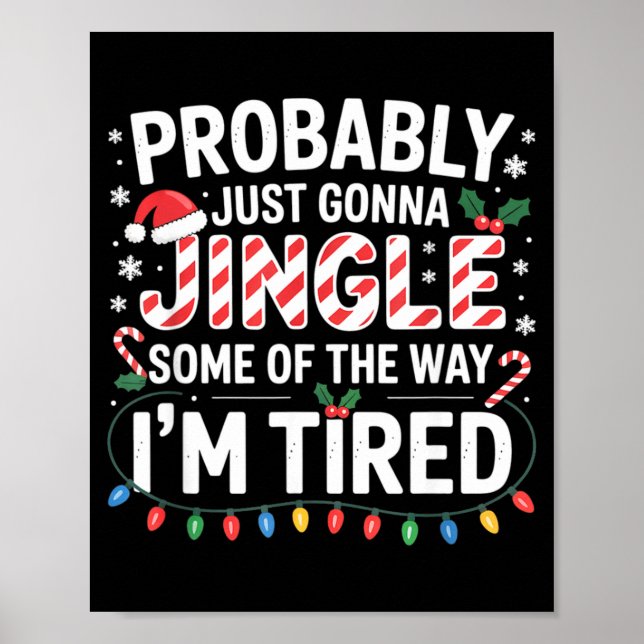 Póster Probably Just Going To Jingle Some Of The Way Chri (Frente)