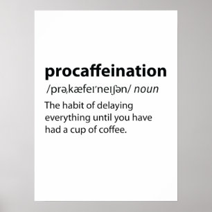 Póster Procaffeination Funny Dictionary Definition