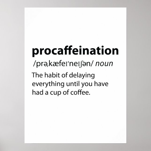 Póster Procaffeination Funny Dictionary Definition (Frente)