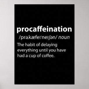 Póster Procaffeination Funny Dictionary Definition