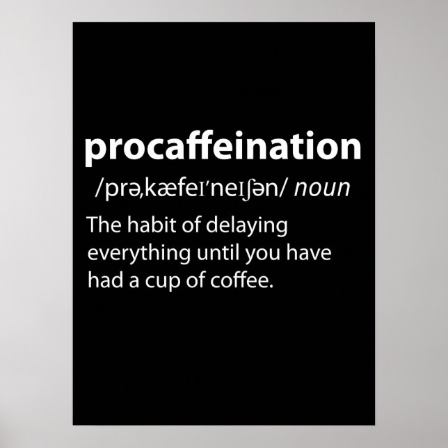 Póster Procaffeination Funny Dictionary Definition (Frente)