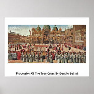 Póster Procesión de la cruz verdadera de Gentile Bellini