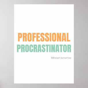 Póster "Procrastinador Profesional" Tipografía Ocurrente