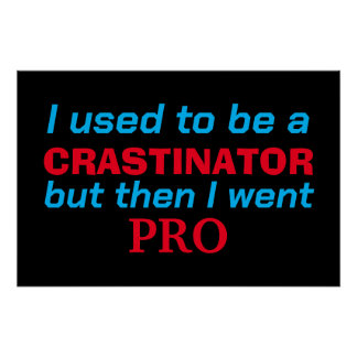 Póster Procrastinator - divertido