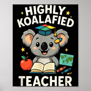 Póster Profesor Altamente Koalificado - Oso Koala Diverti