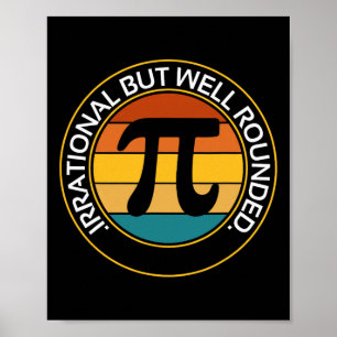 Póster Profesor De Día De Pi Irracional Pero Bien Fundido