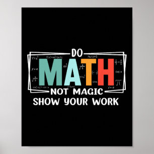 Póster Profesor de Matemáticas Divertido Haz Matemáticas
