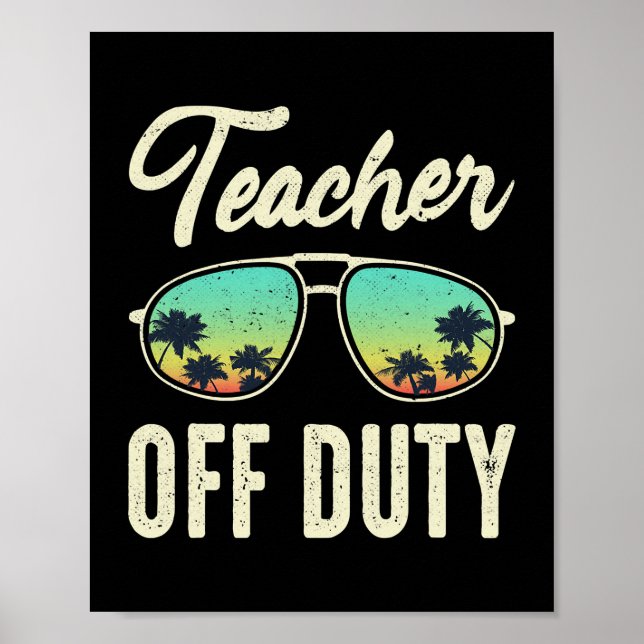 Póster Profesor fuera de servicio tropical el último día  (Frente)