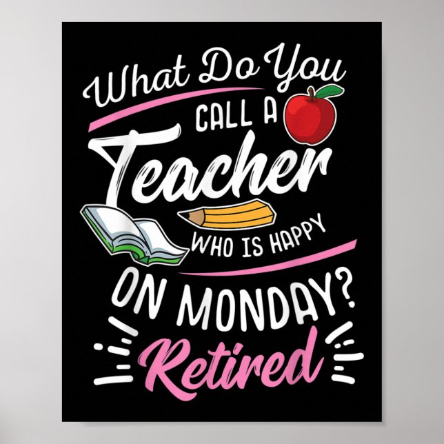 Póster Profesor jubilado jubilado feliz lunes (Frente)