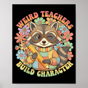 Póster Profesor Raro Construye Personaje Mapache Flores