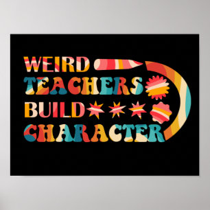 Póster Profesores raros construyen carácter