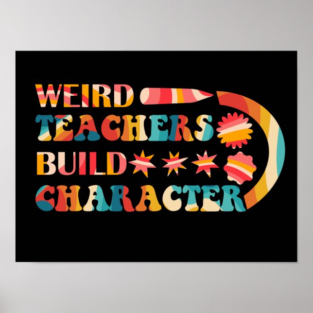 Póster Profesores raros construyen carácter (Frente)