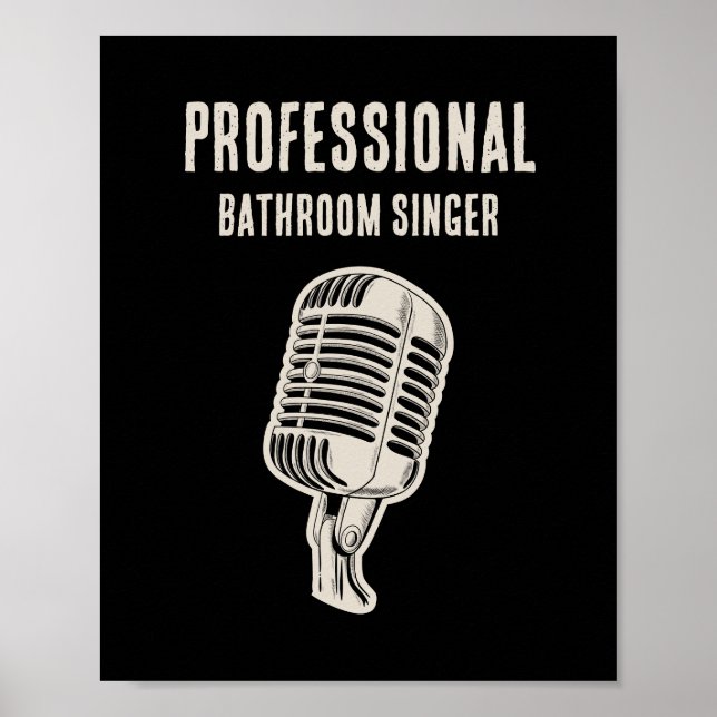 Póster Professional Bathroom Singer (Frente)