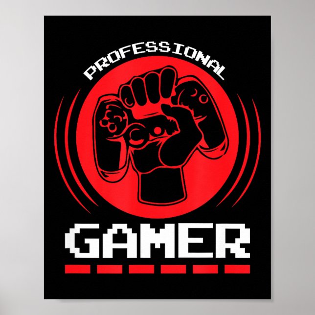 Póster Professional Gamer Funny Gaming Quotes Gift For Pl (Frente)