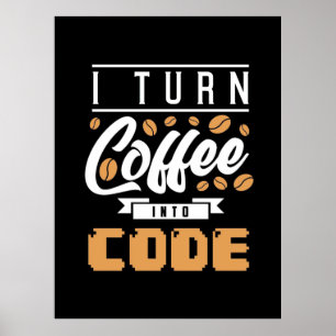 Póster Programador Convierte El Café En Código