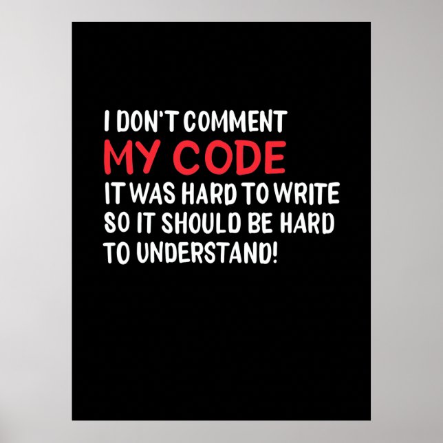 Póster Programador No Comentaré Mi Código (Frente)