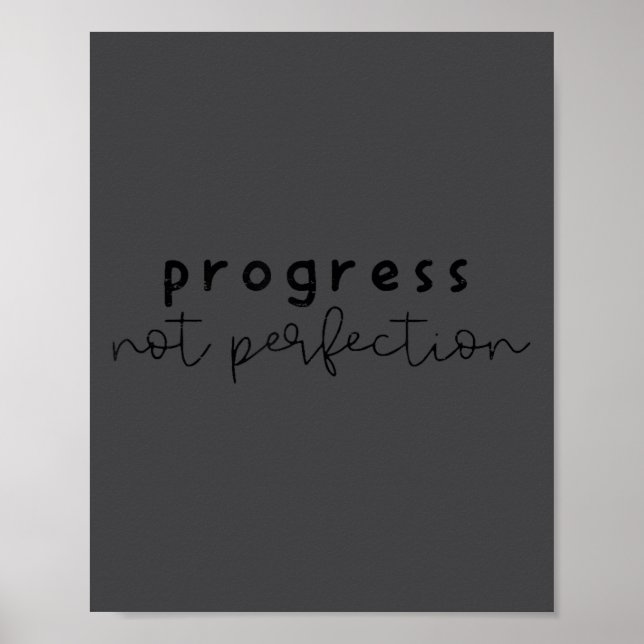 Póster Progress Not Perfection Funny Motivating Statement (Frente)