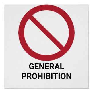 Póster Prohibición general, Rótulo de prohibición