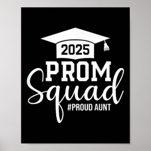 Póster Prom Squad 2025 Orgullosa Tía Graduada Prom Cl De
