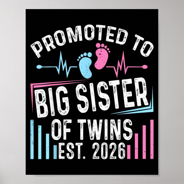 Póster Promoted To Big Sister Of Twins Est 2026 Baby Show (Frente)