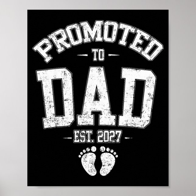 Póster Promoted To Dad Est 2027 New Mom Daddy Fathers Day (Frente)