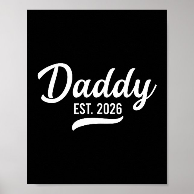 Póster Promoted To Daddy Est. 2026 Father 2026 Loading Ne (Frente)