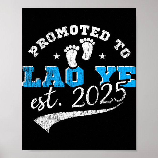 Póster Promoted To Lao Ye Est 2025 Proud New Grandpa Vint (Frente)