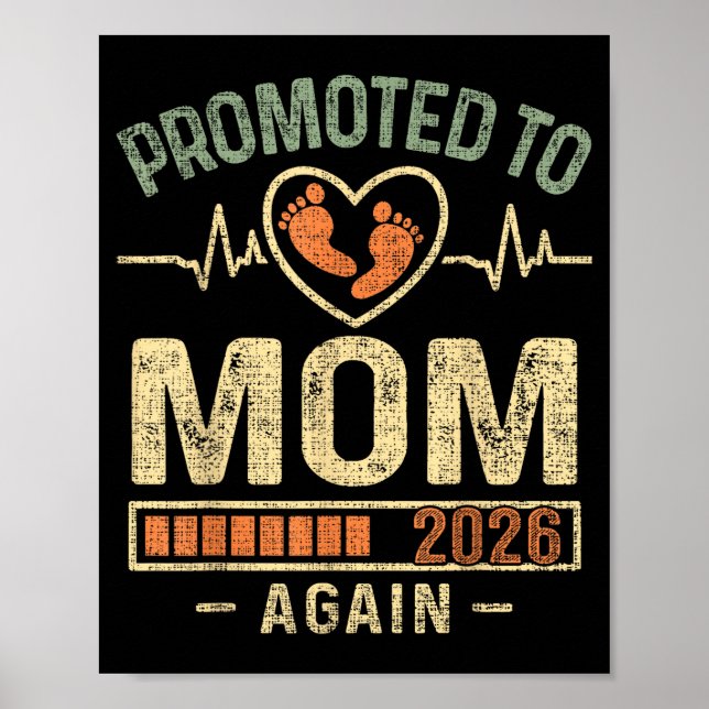Póster Promoted To Mom Again 2026 Expecting Baby Soon To  (Frente)