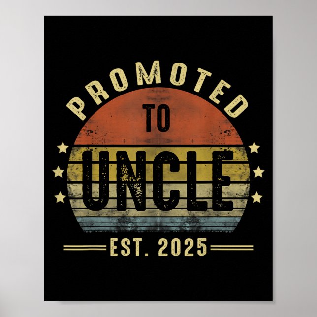 Póster Promoted To Uncle Est 2025 New Uncle Fathers Day F (Frente)