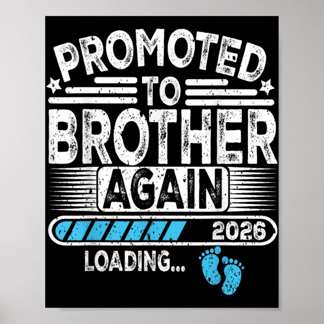 Póster Promovido A Brother Again Est. Funny de carga de 2 (Frente)