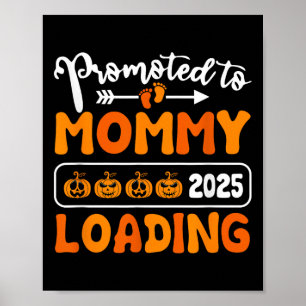 Póster Promovido A Mamá 2025 Cargando La Calabaza Hallowe