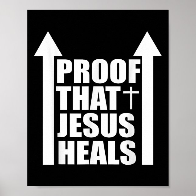 Póster Proof That Jesus Heals - I Am Healed - Christian  (Frente)