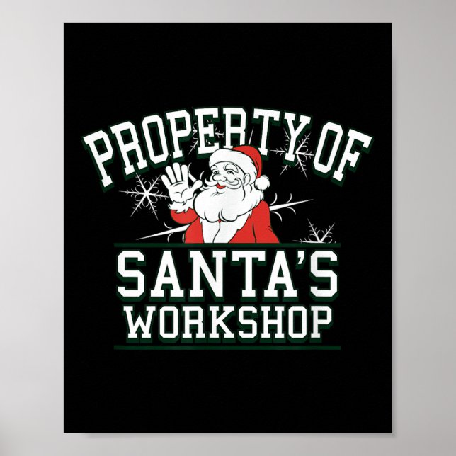Póster Property Of Santa's Workshop Funny Christmas  (Frente)