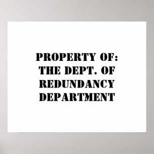Póster Propiedad del Departamento de Redundancia