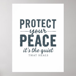 Póster Protect Your Peace: Quiet Healing Typography