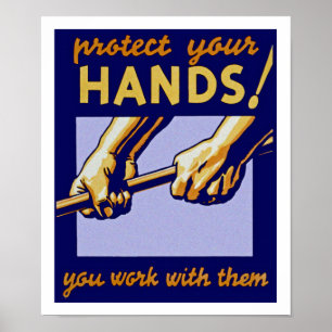 Póster ¡Protege Tus Manos!