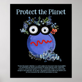 Póster PROTEGER EL PLANETA GUARDAR LA TIERRA Poster de ar
