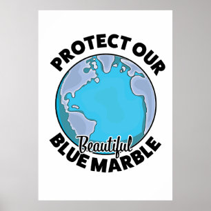 Póster Proteger nuestra hermosa Marble Azul