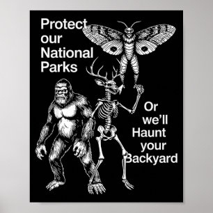 Póster Proteger parques nacionales o asustar tu patio tra