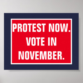 Póster Protesta ahora voto en noviembre La política resis
