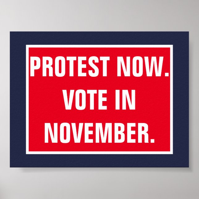 Póster Protesta ahora voto en noviembre La política resis (Frente)