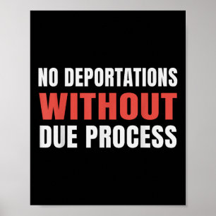 Póster Protesta política sin deportaciones sin debido con