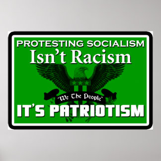Póster Protestar contra el socialismo no es racismo: es p