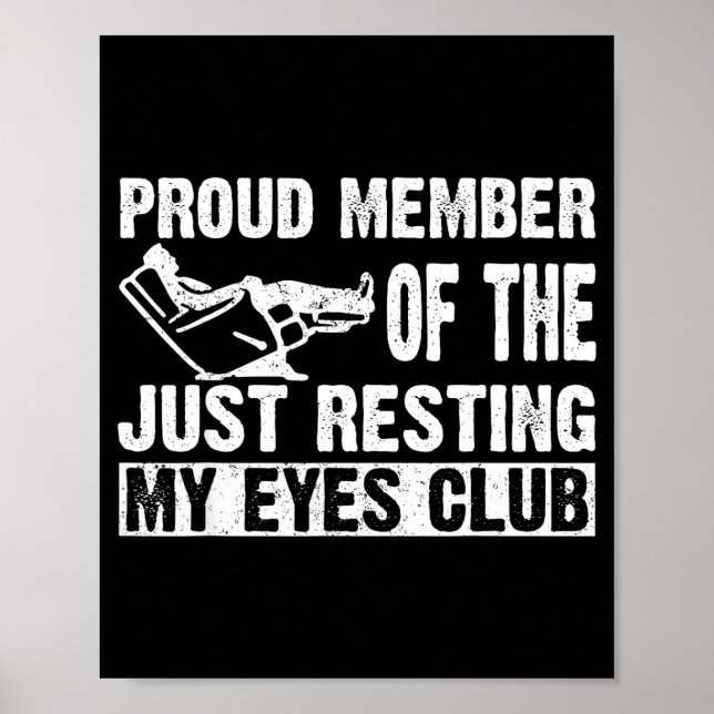 Póster Proud Member Of Just Resting My Eyes Club Dad Fath (Frente)